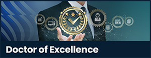 EXCELLENTIA DOCTOR - DOCTOR OF EXCELLENCE